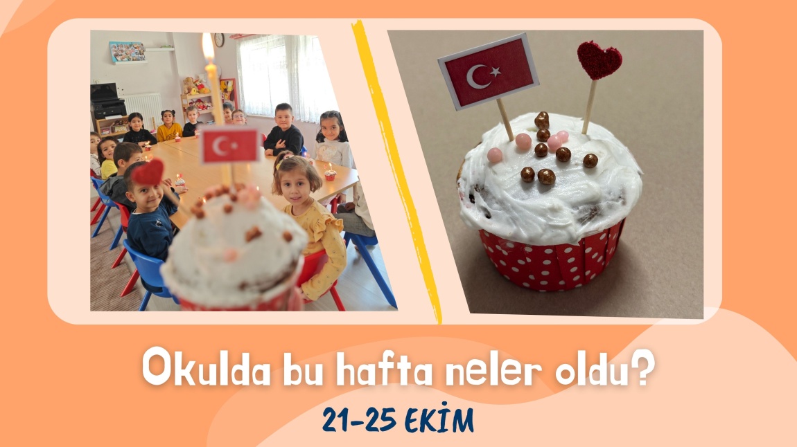  HAFTALIK OKUL BÜLTENİMİZİN 4. SAYISI